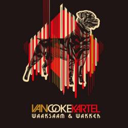 Van Coke Kartel : Waaksaam & Wakker